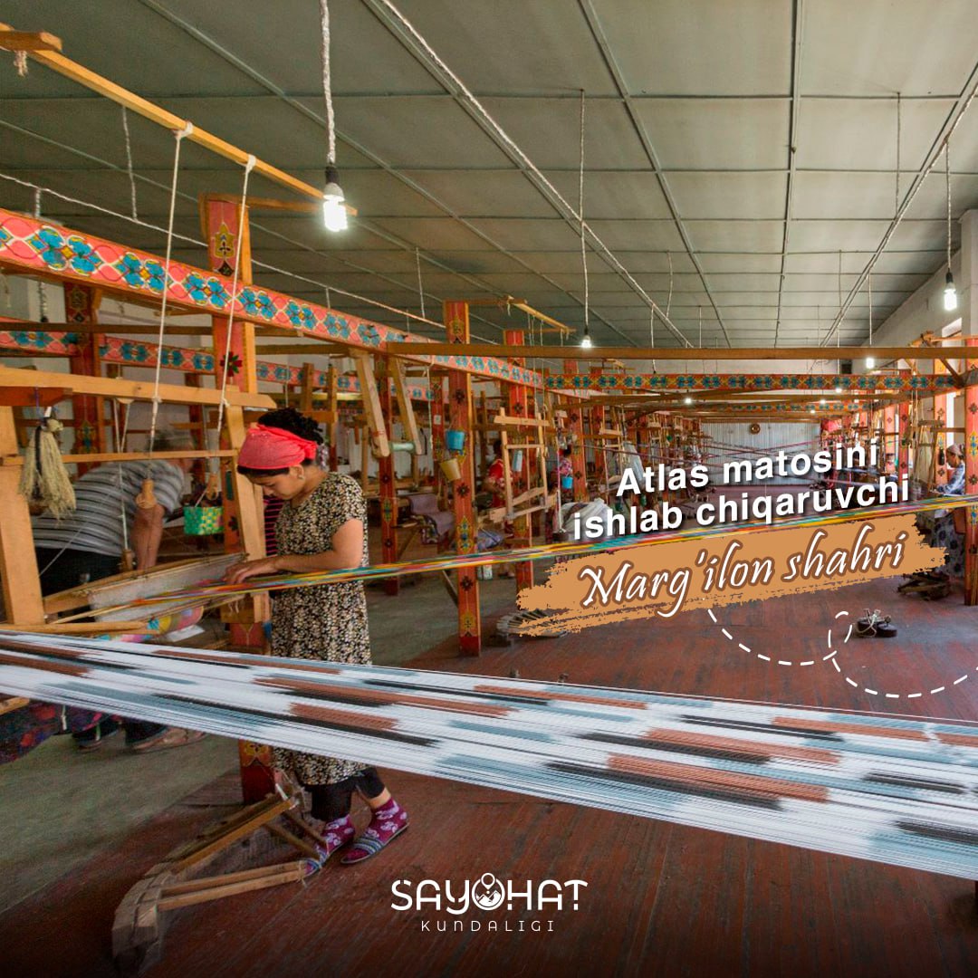 Marg‘ilon shahrining ramzi Atlas ekanini bilasizmi? 🧵