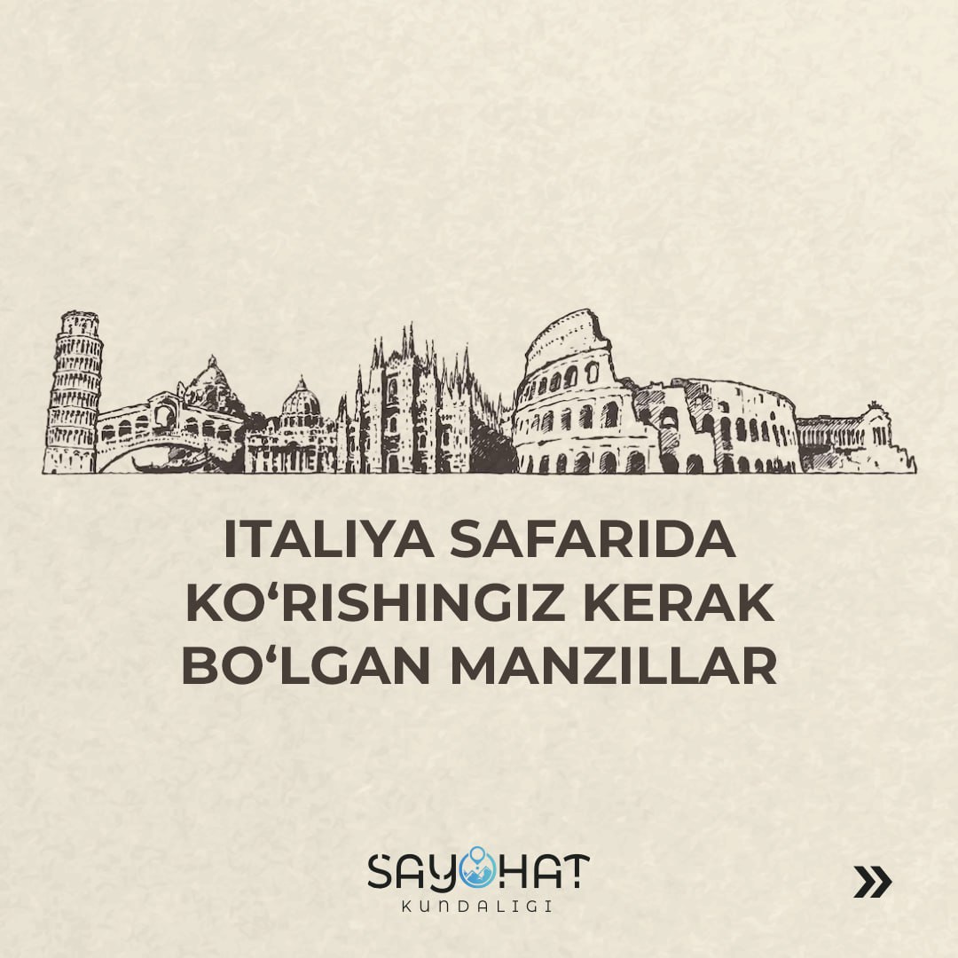 🏝Italiya safarida borishingiz kerak bo‘lgan manzillar