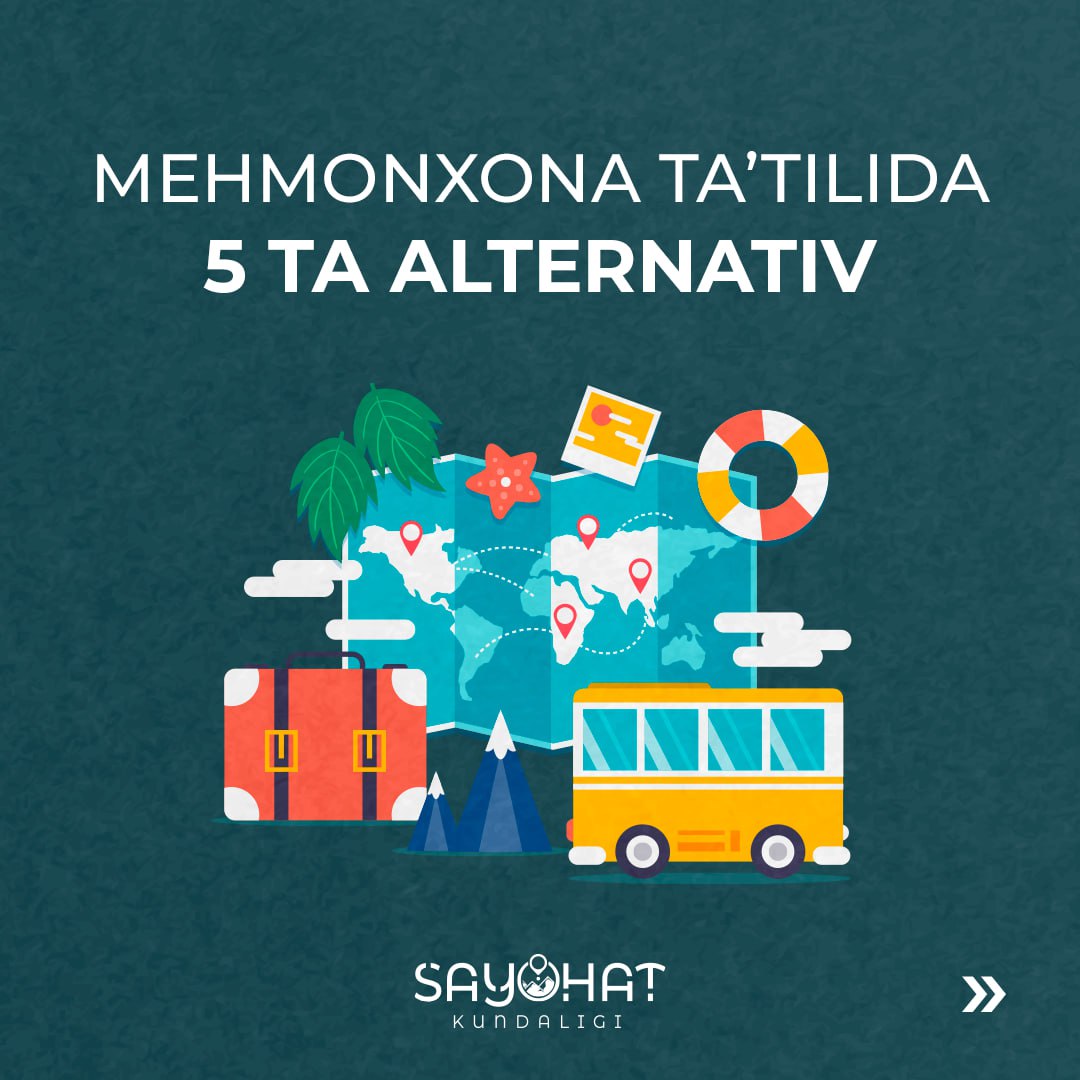 🛎Mehmonxona ta’tilida 5 ta alternativ