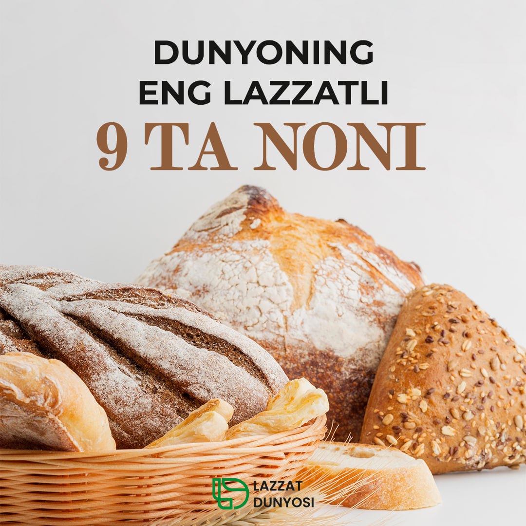 Dunyodagi eng lazzatli 9ta non