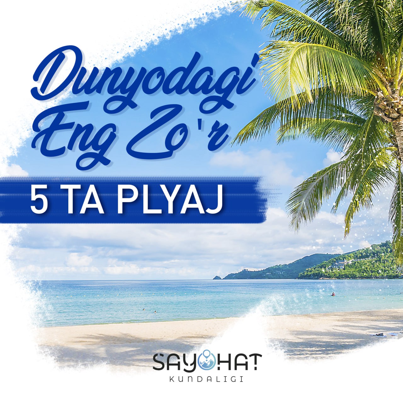 Dunyodagi eng zo'r 5ta plyaj