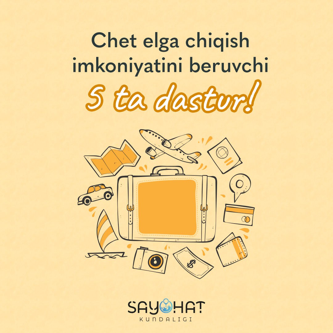 ✈️Yevropaga borish imkoniyatini beruvchi 5 ta dastur!
