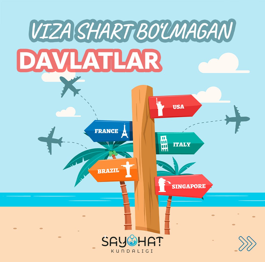 ✈️Viza shart bolmagan davlatlar