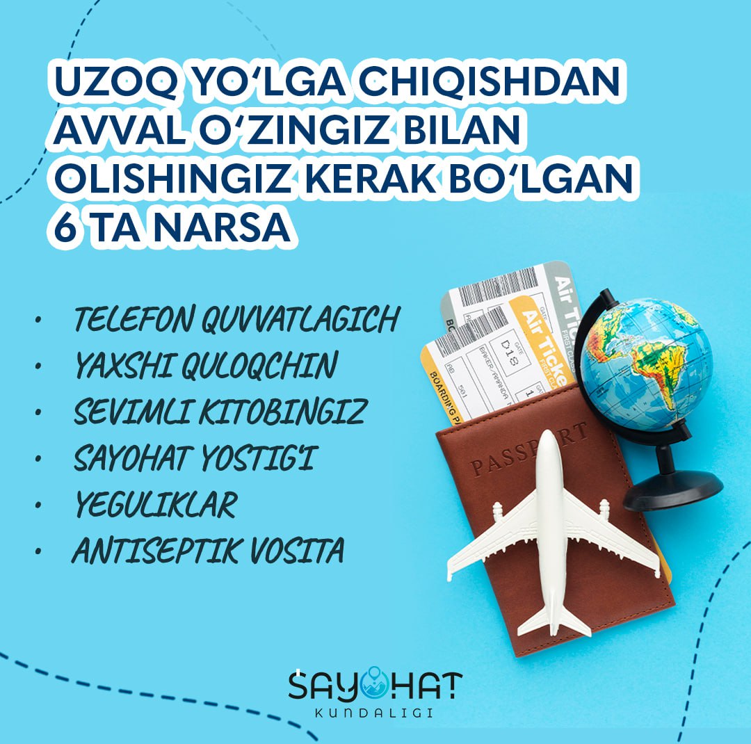 🧳Sizningcha, sayohat paytida sizga nimalar  kerak? 
