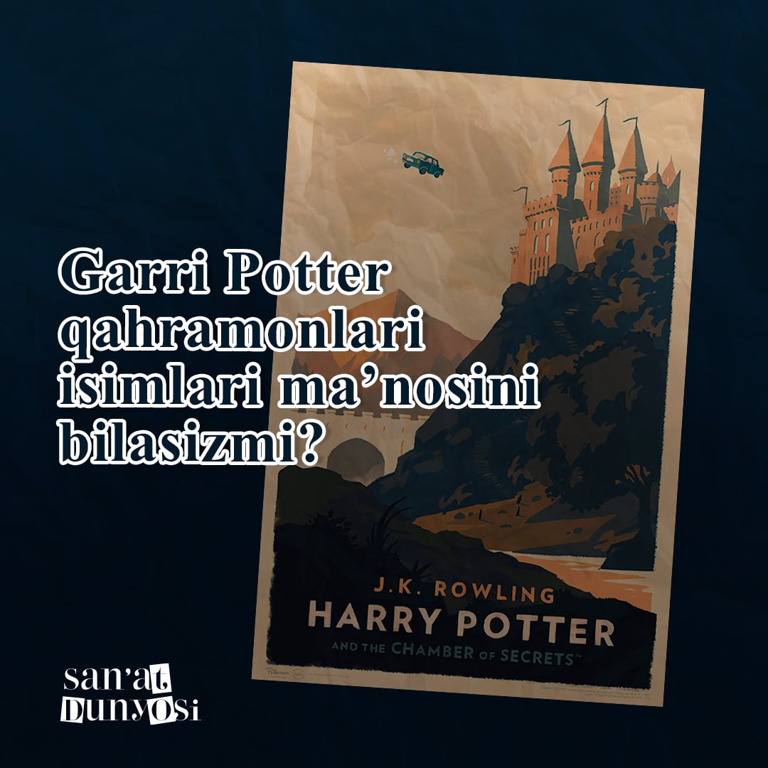 Garri Potter qahramonlari ismlari ma’nosini bilasizmi? 