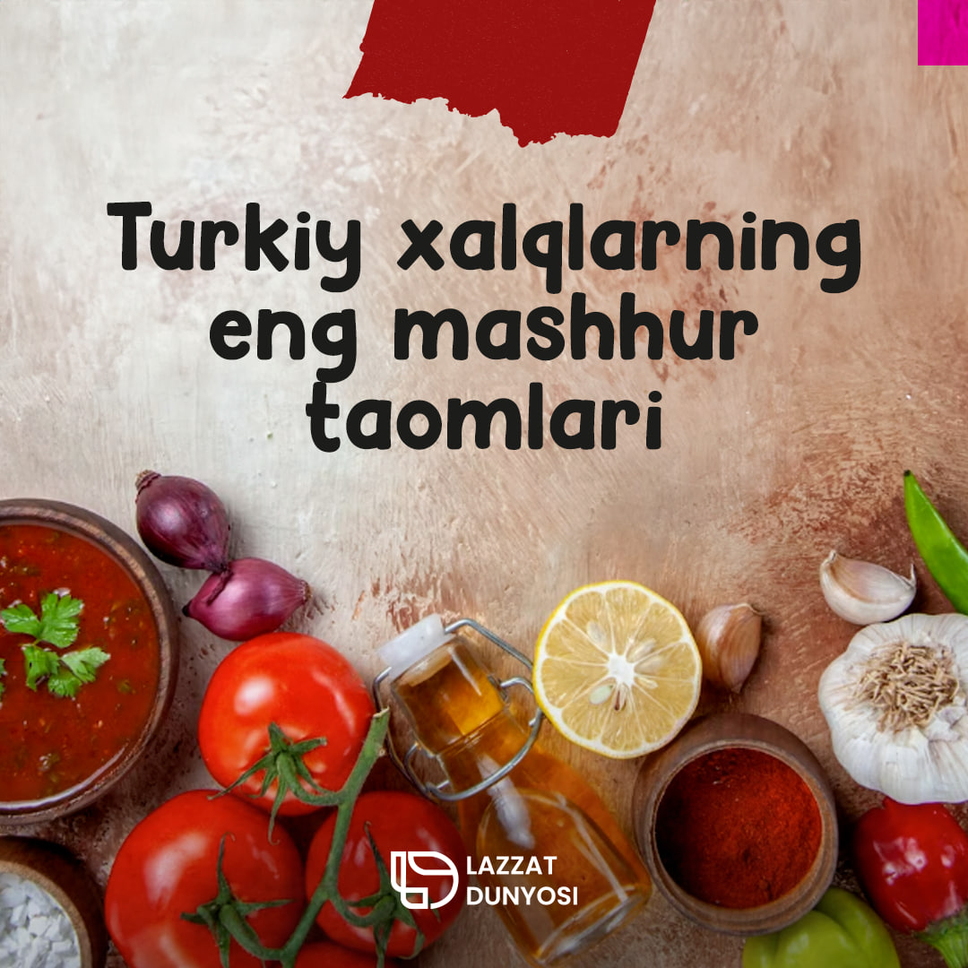 🍲 We have collected the most famous dishes of the Turkish people for you