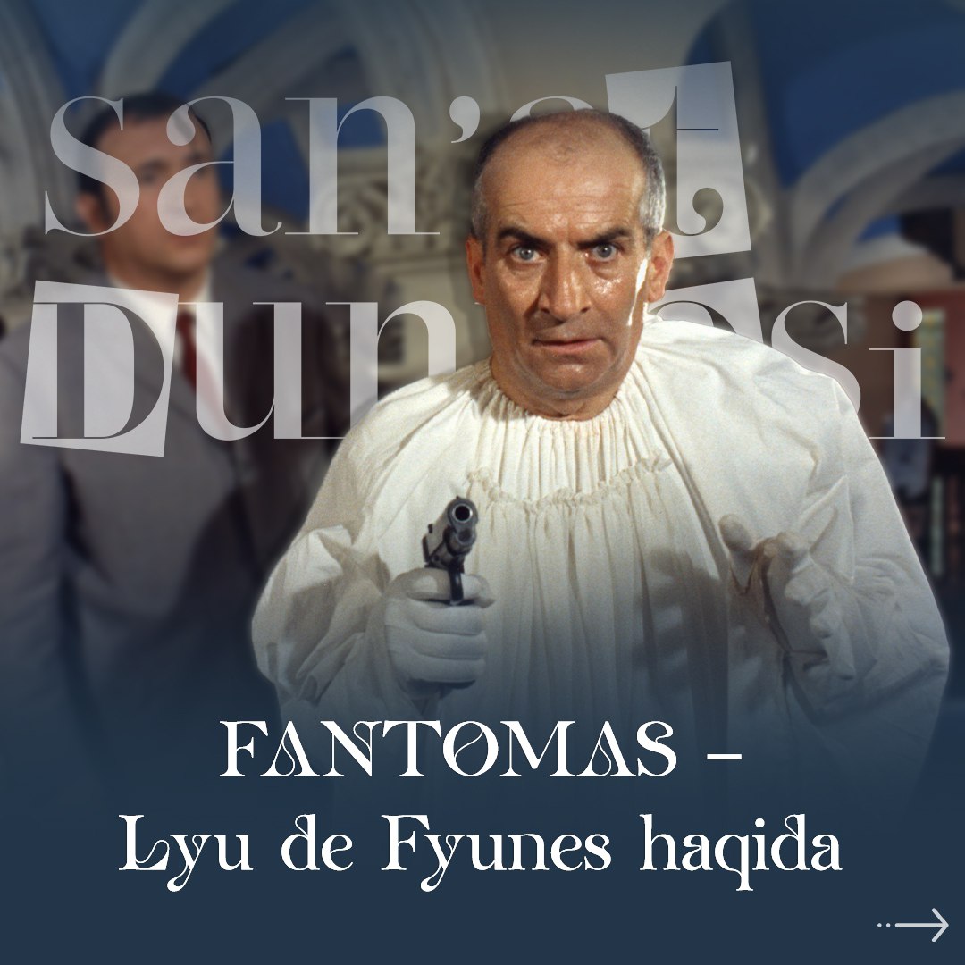 🤩Fantomas - about Liu de Funes