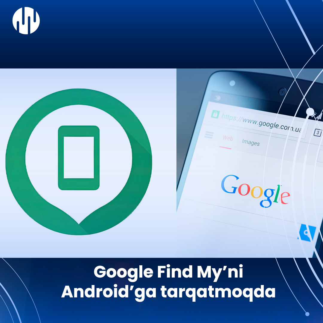 📱Google is finally rolling out Find My to Android