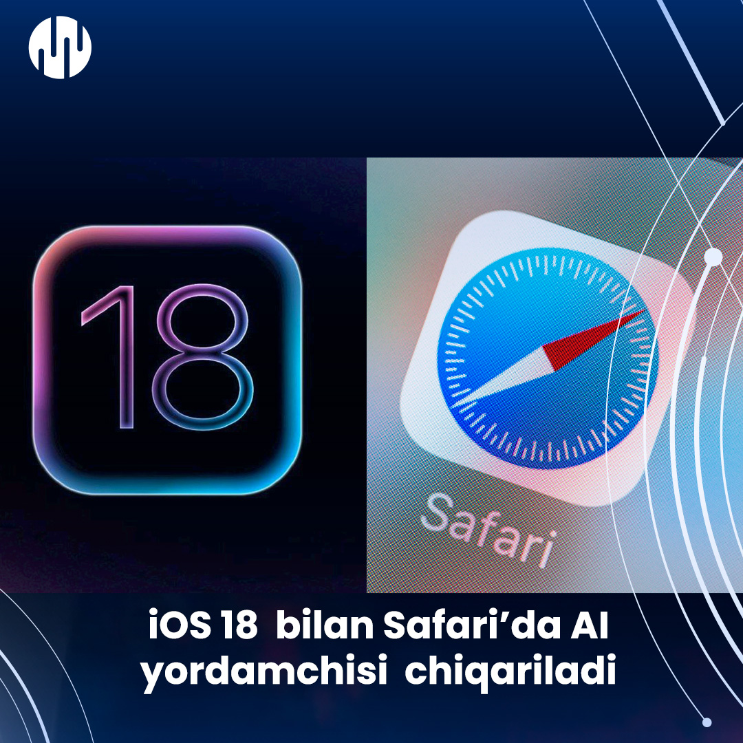 🧭With the release of iOS 18, an AI assistant will also be released in Safari