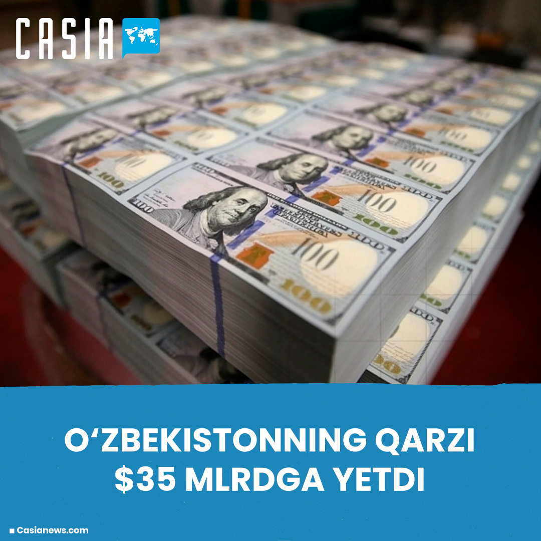 Uzbekistan's debt reached nearly 35 billion dollars