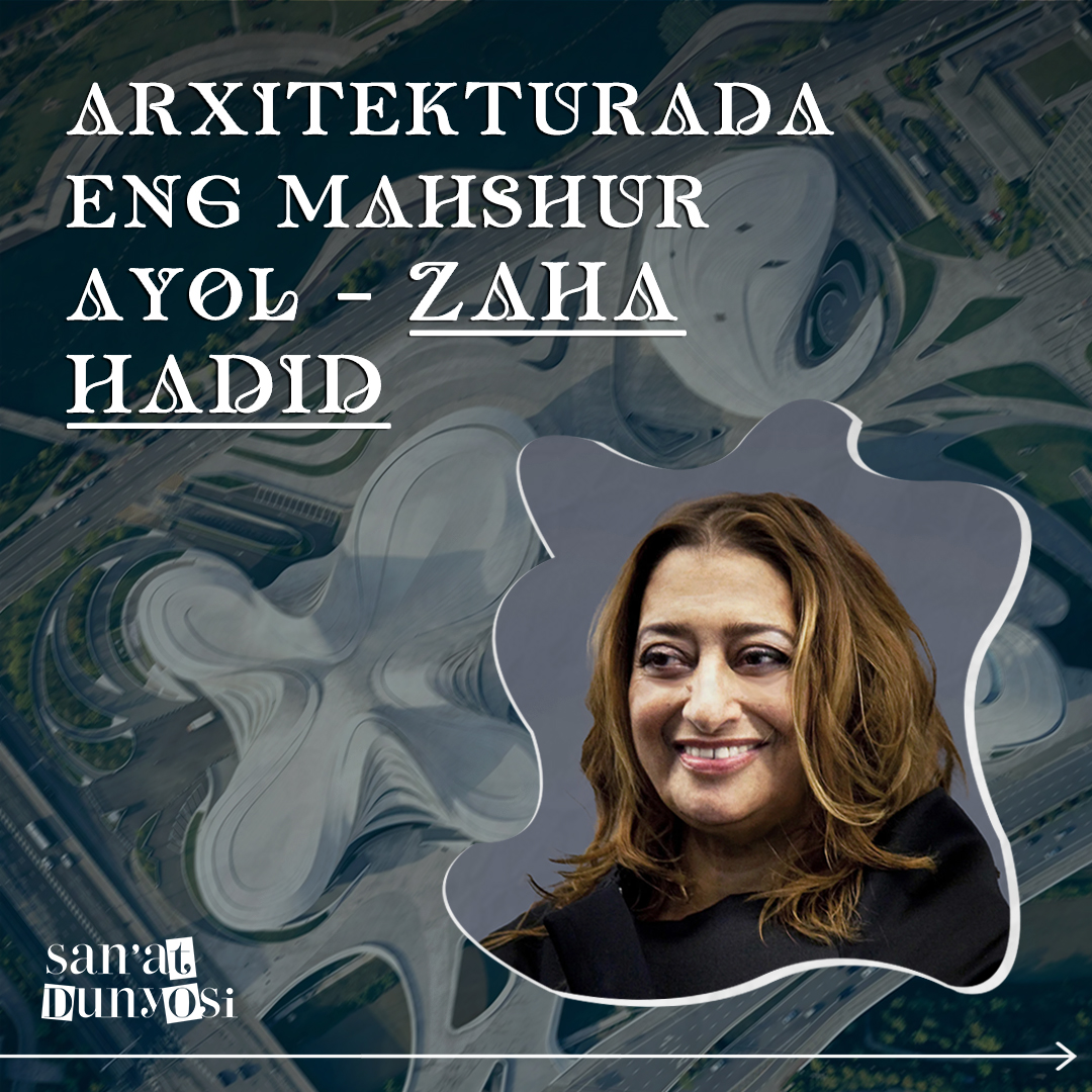 🗼The most famous woman in architecture is Zaha Hadid