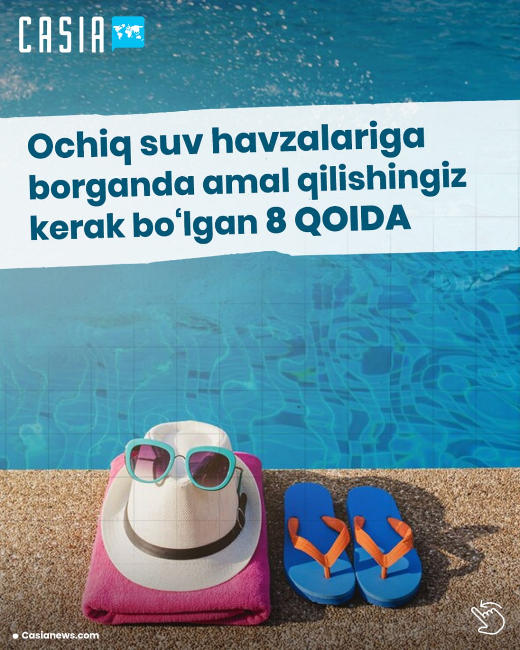 Ochiq suv havzalariga borganda amal qilishingiz kerak bo‘lgan 8 qoida