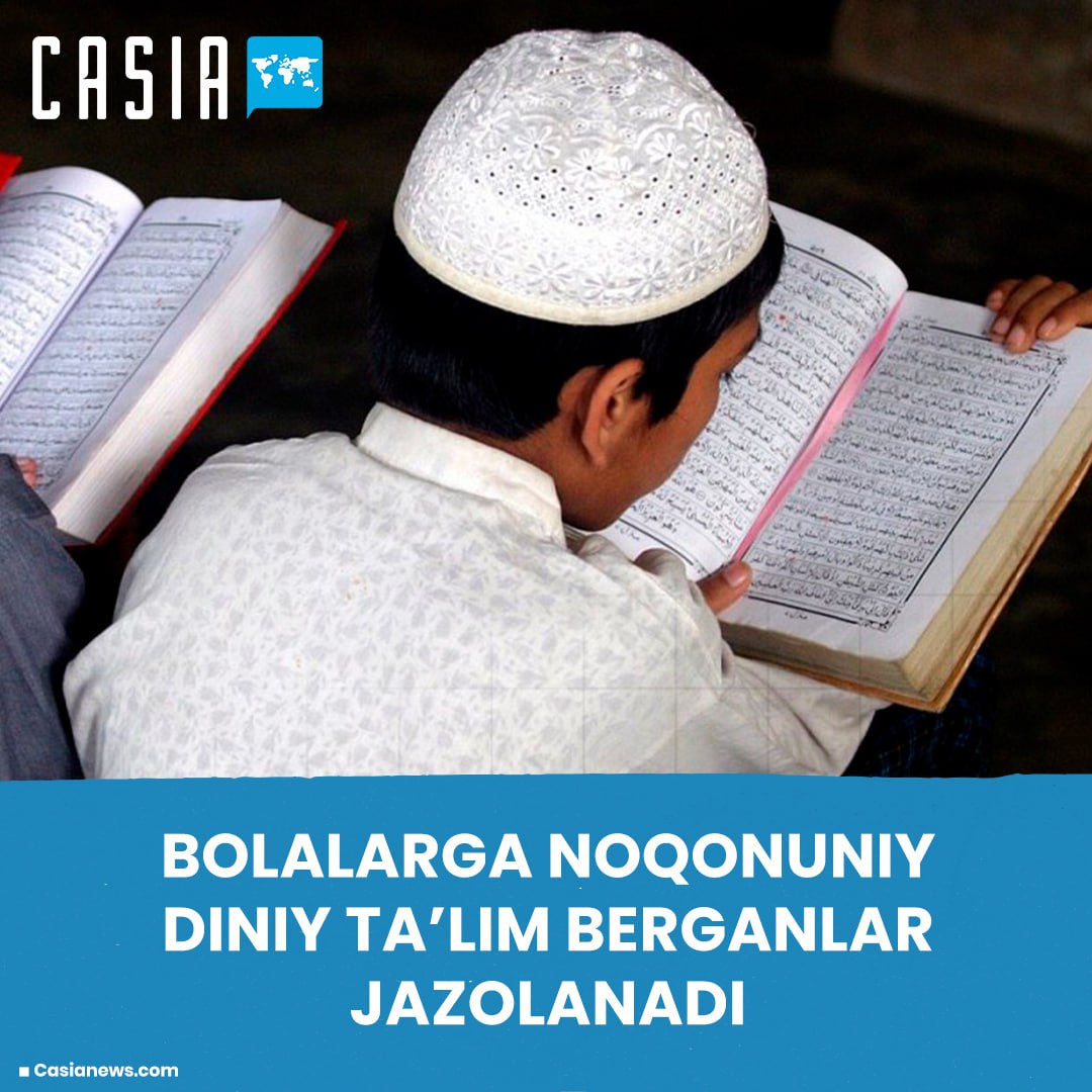 In Uzbekistan, punishment is introduced for providing illegal religious education to children