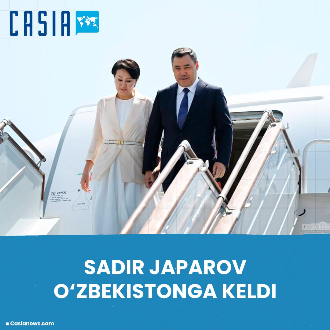 Sadir Japarov came to Uzbekistan