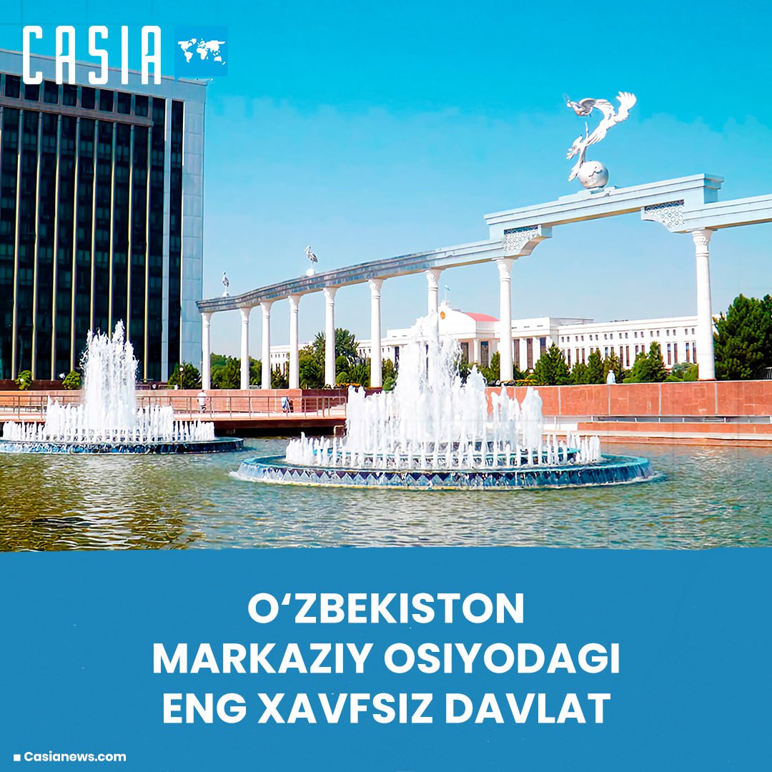 Uzbekistan was recognized as the safest country in Central Asia