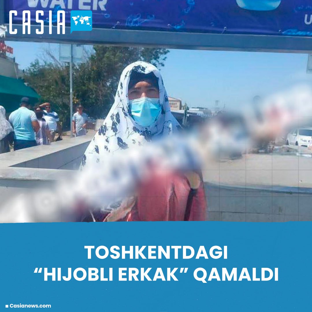 A "hijab man" in Tashkent was arrested and fined