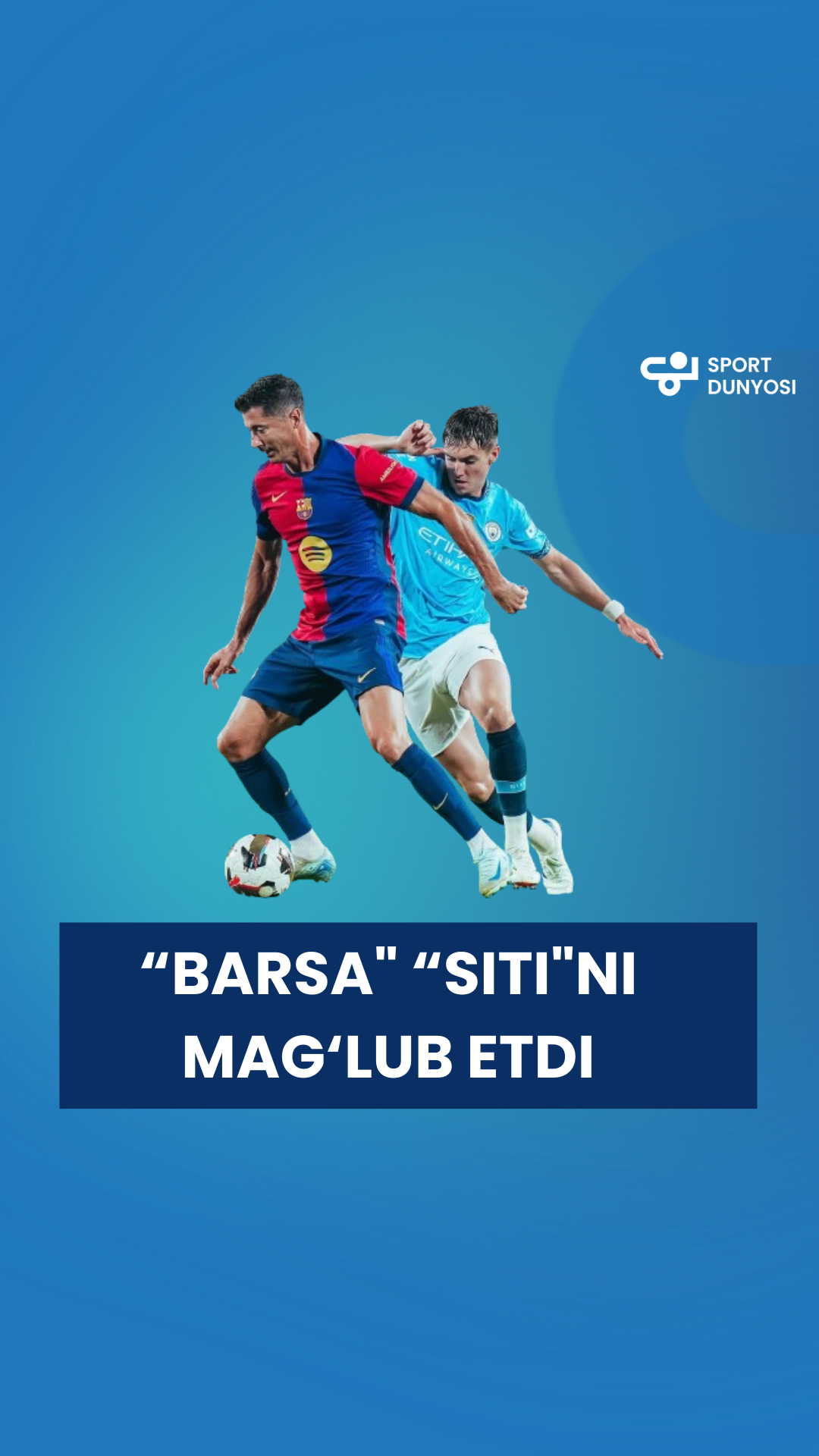 "Barca" defeated "City"