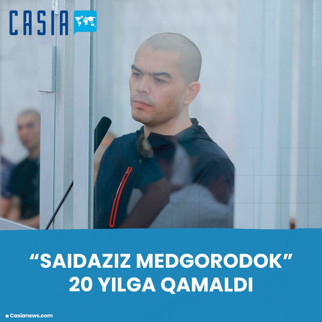 "Saidaziz medgorodok" was imprisoned for 20 years