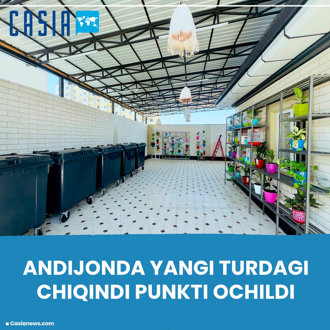 A new waste collection point was established in Andijan