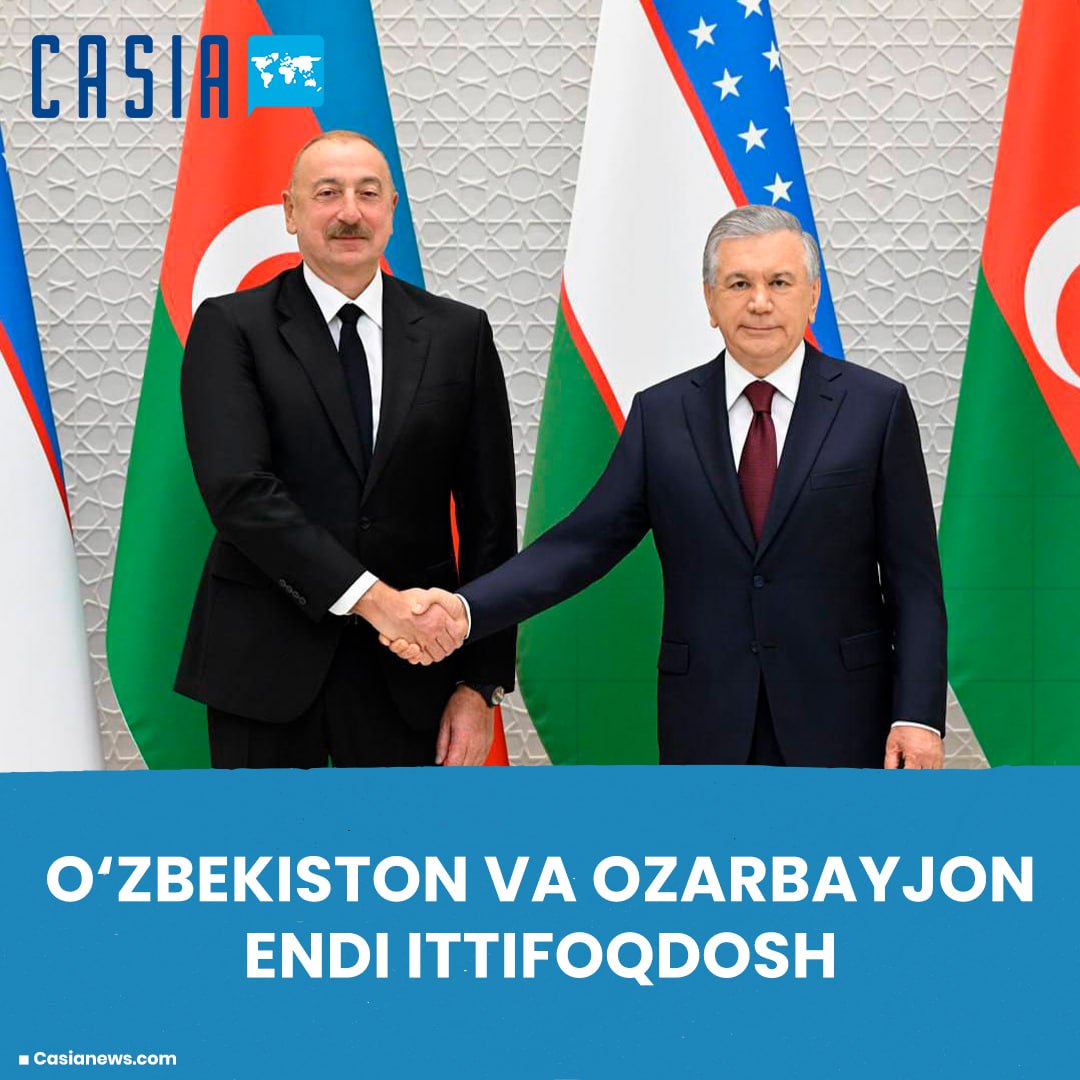 Uzbekistan and Azerbaijan are now allies