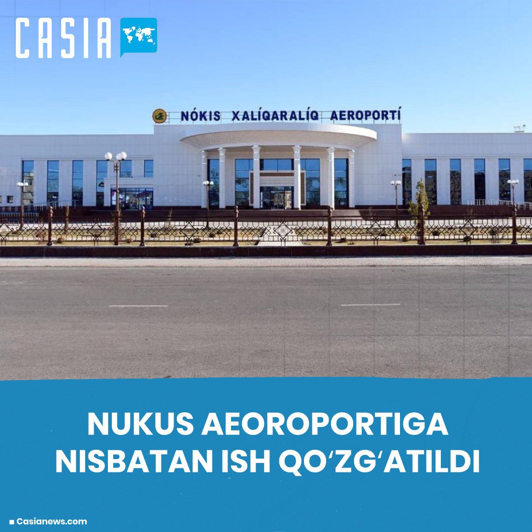 A case was initiated against Nukus airport
