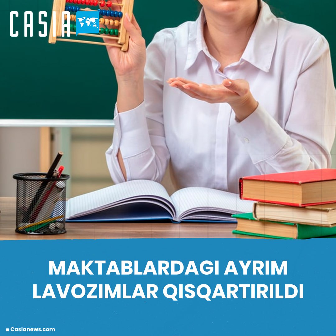 Maktablardagi ayrim lavozimlar qisqartirildi