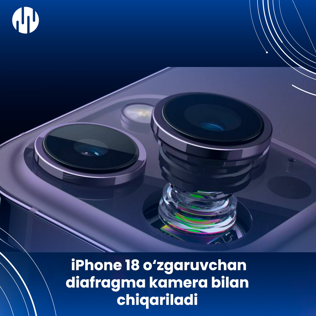 The iPhone 18 may have a variable aperture camera
