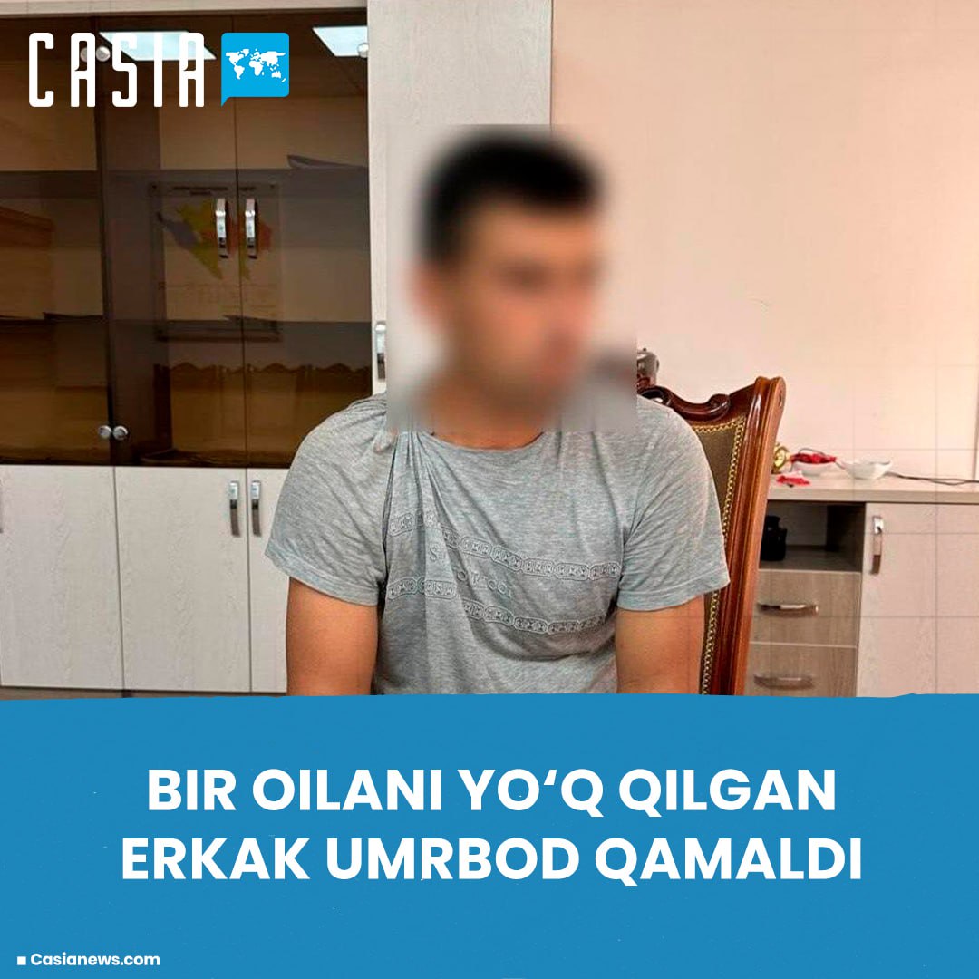 A man who killed and burned 5 members of the same family in yangiyol was sentenced to life imprisonment