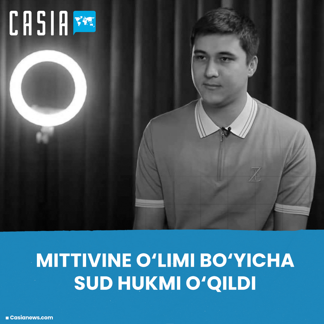 Farhod Mannopov o‘limi yuzasidan sud hukmi o‘qildi