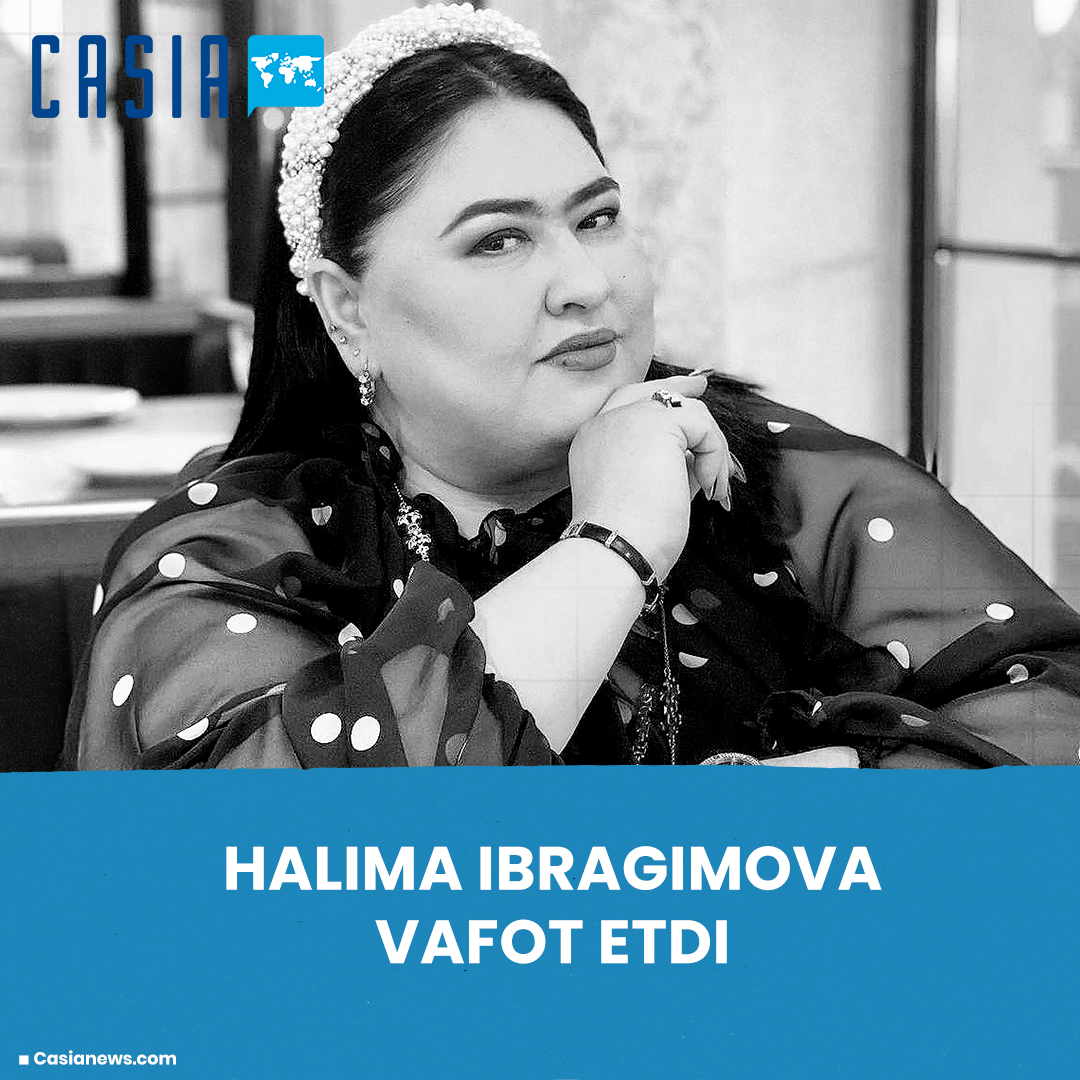 Halima Ibragimova passed away