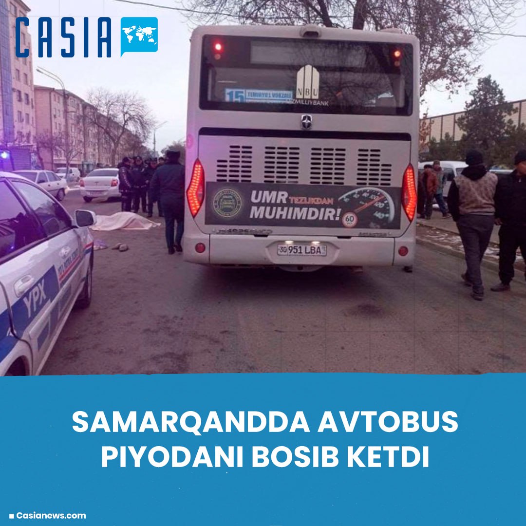 Pedestrian dies after being hit by bus in Samarkand