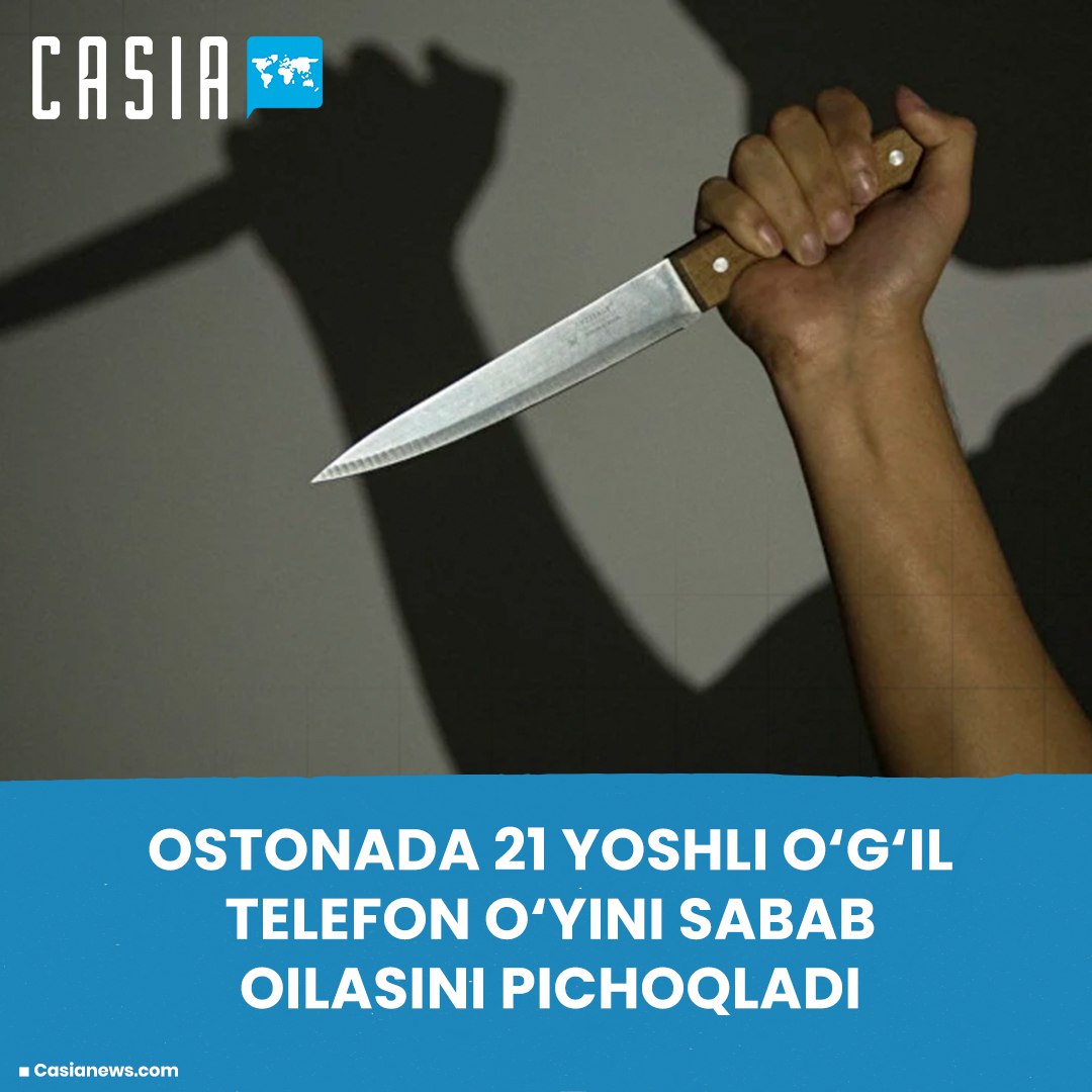 In Kazakhstan, a 21-year-old man stabbed his family over a phone