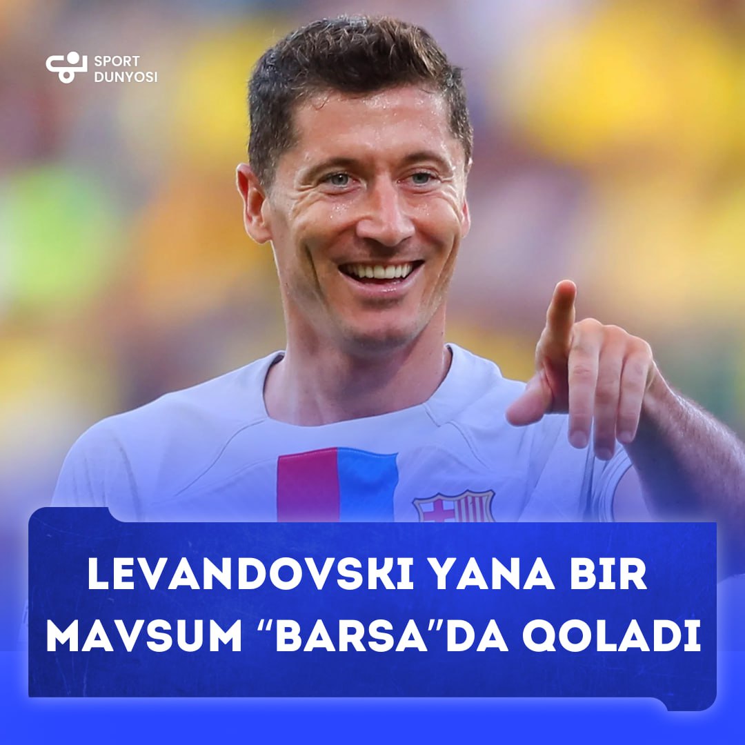 "Barcelona" and Lewandowski agreed to extend the contract for another year!