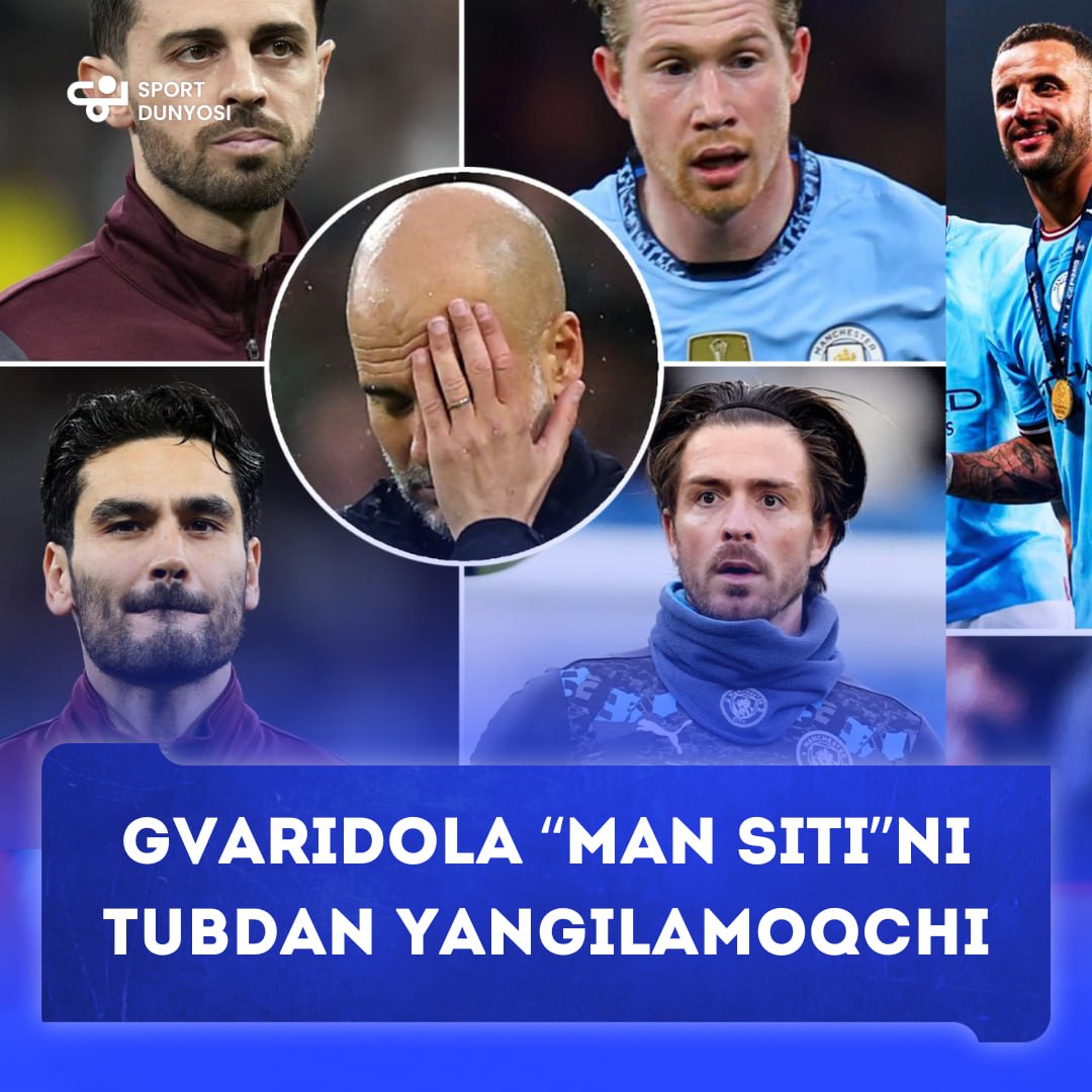 Guardiola wants to overhaul Man City