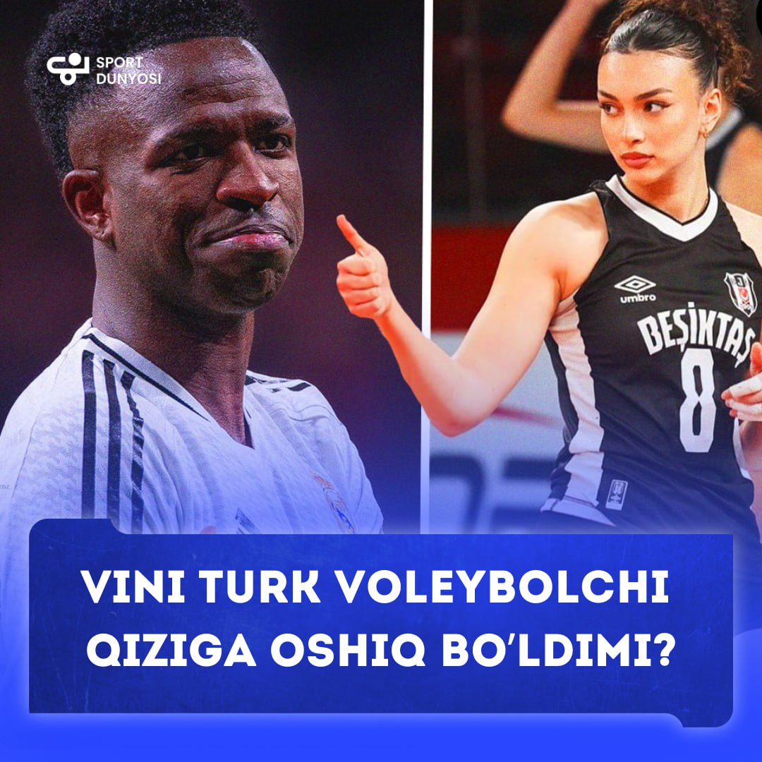 Vinicius fell in love with the daughter of a Turkish volleyball player?