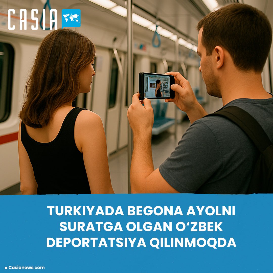 Uzbek man who took photos of a foreign woman without permission is being deported from Turkey
