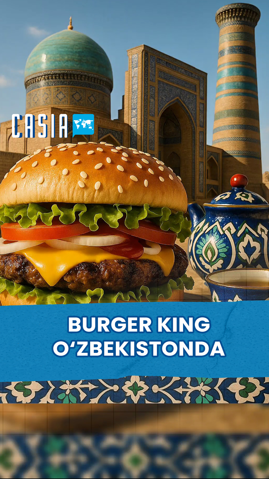 Burger King wants to enter the Uzbek market again