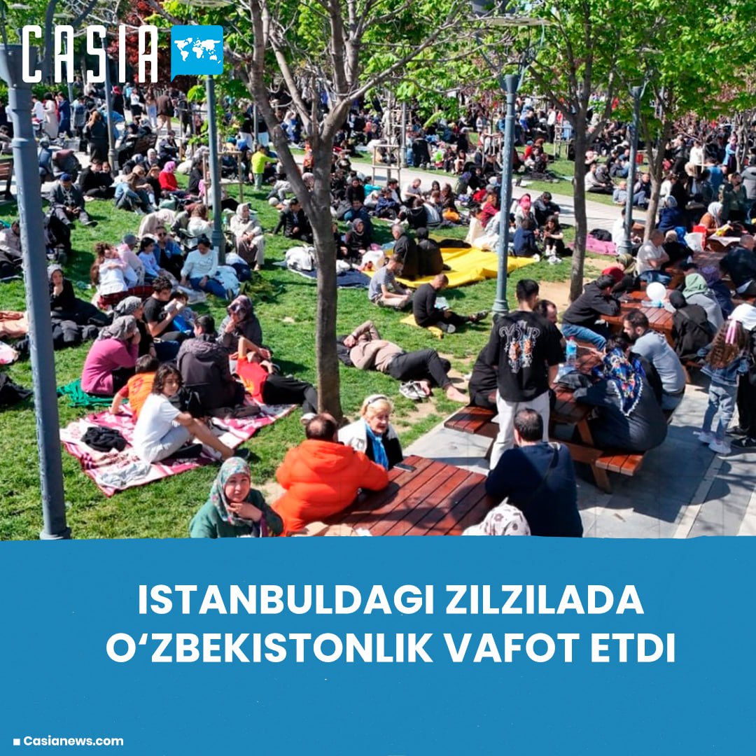 An Uzbek citizen died in the earthquake in Istanbul