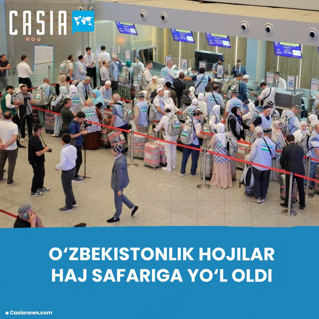 ⚡️ First group of Uzbek pilgrims departs for Hajj