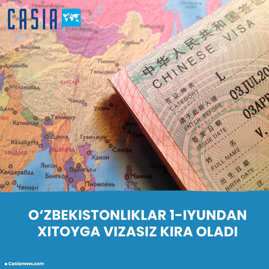 From June 1, Uzbeks can enter China without a visa