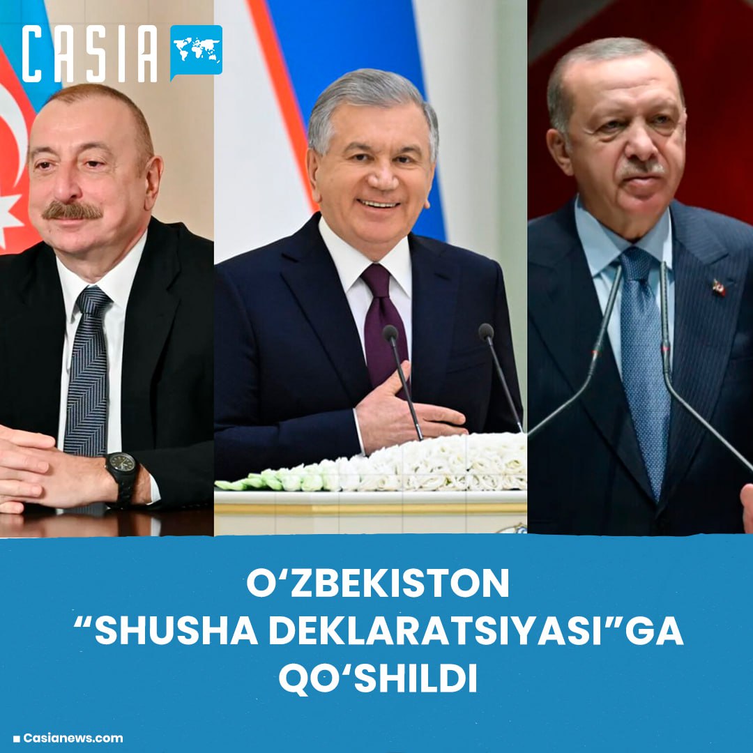 Uzbekistan joins the “Shusha Declaration”