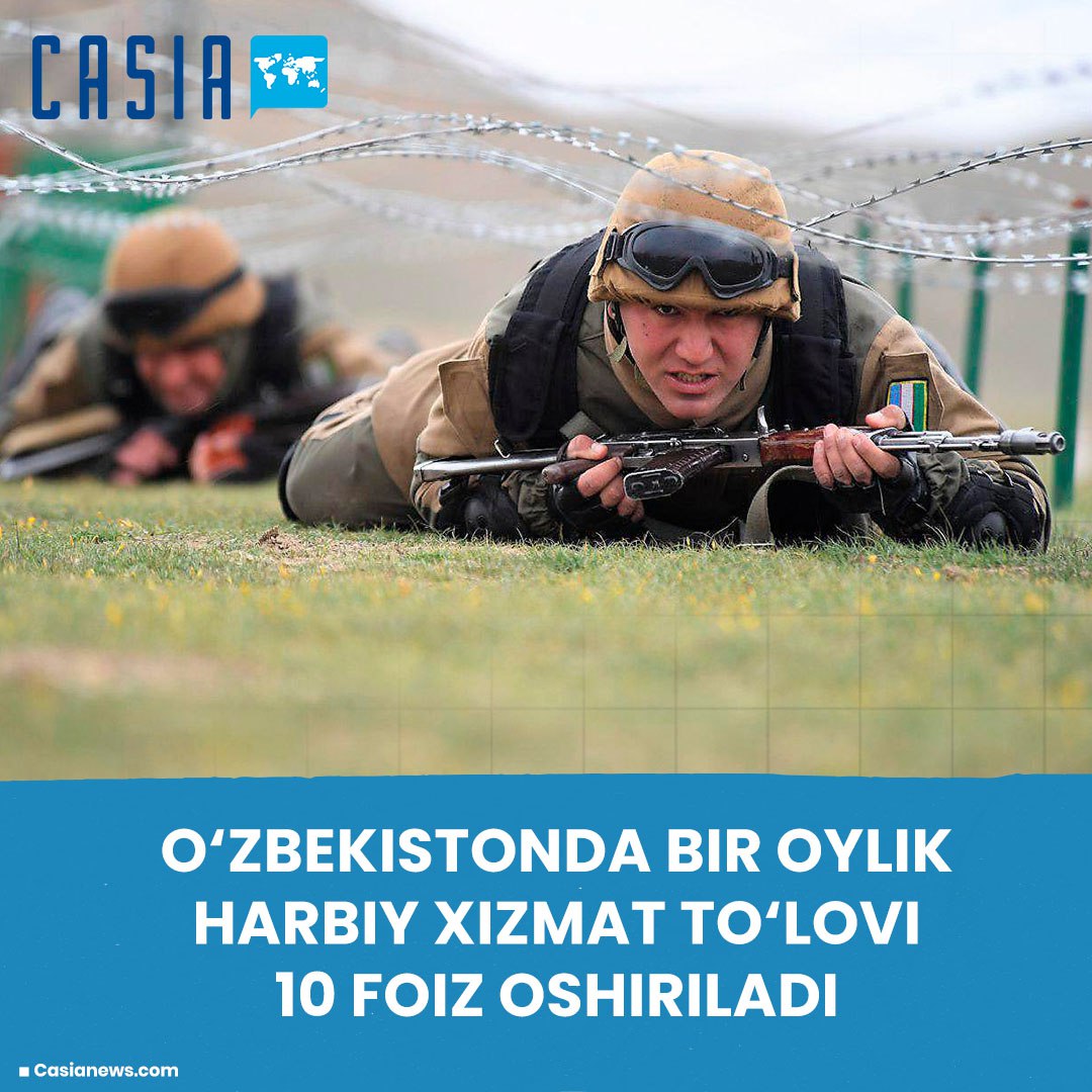 🪖 Monthly military service pay to be increased in Uzbekistan