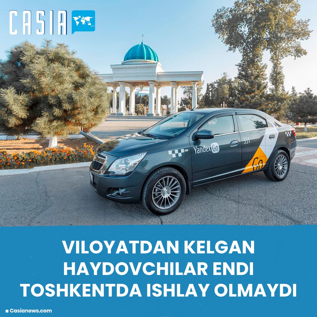 Drivers from the region can no longer work in Tashkent