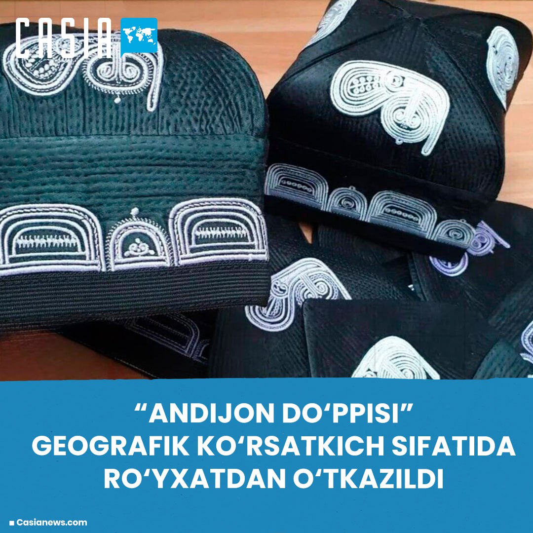 “Andijan hat” registered as a geographical indication