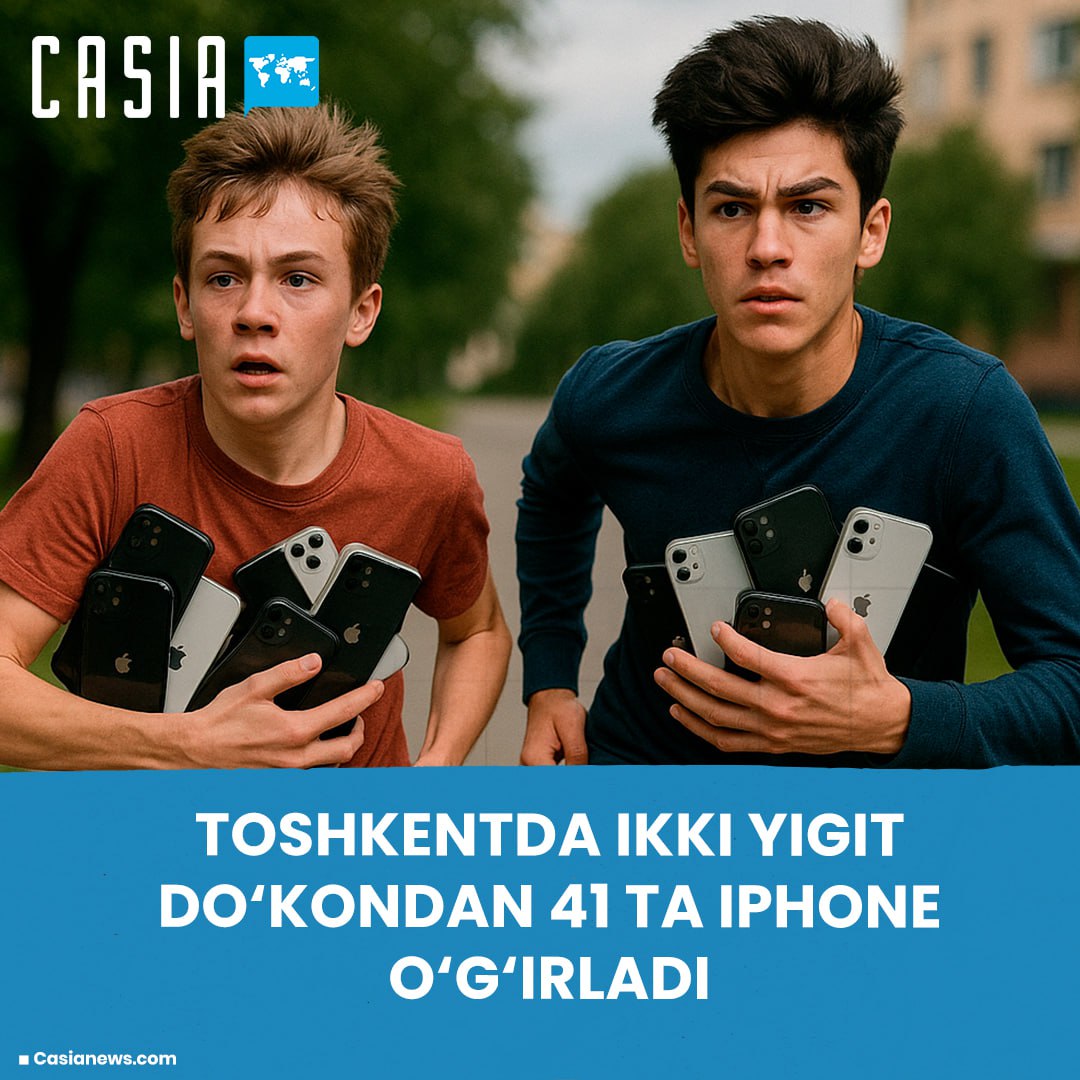 Two young men stole 41 iPhones from a store in Tashkent