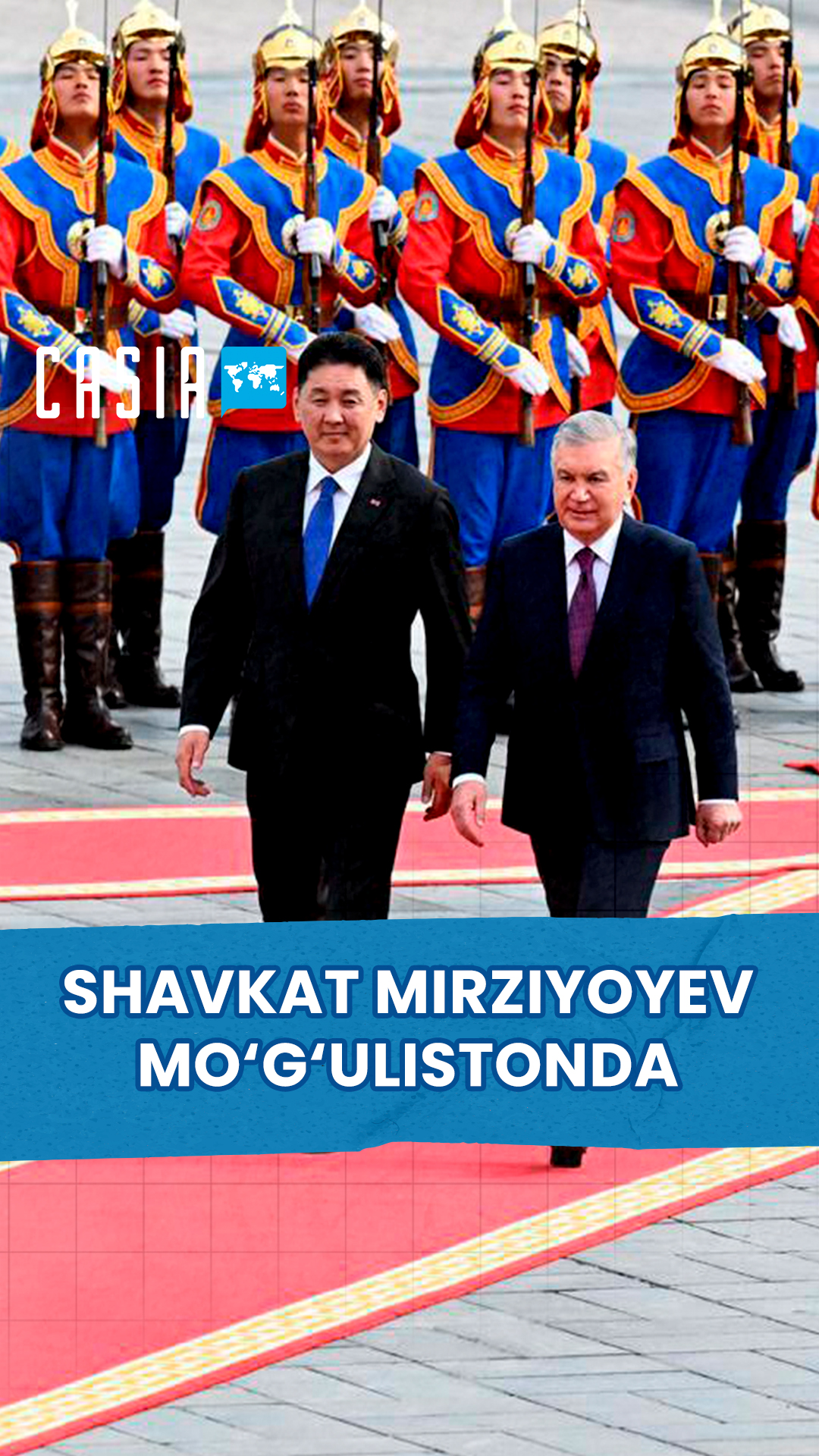 Shavkat Mirziyoyev was officially welcomed to Mongolia