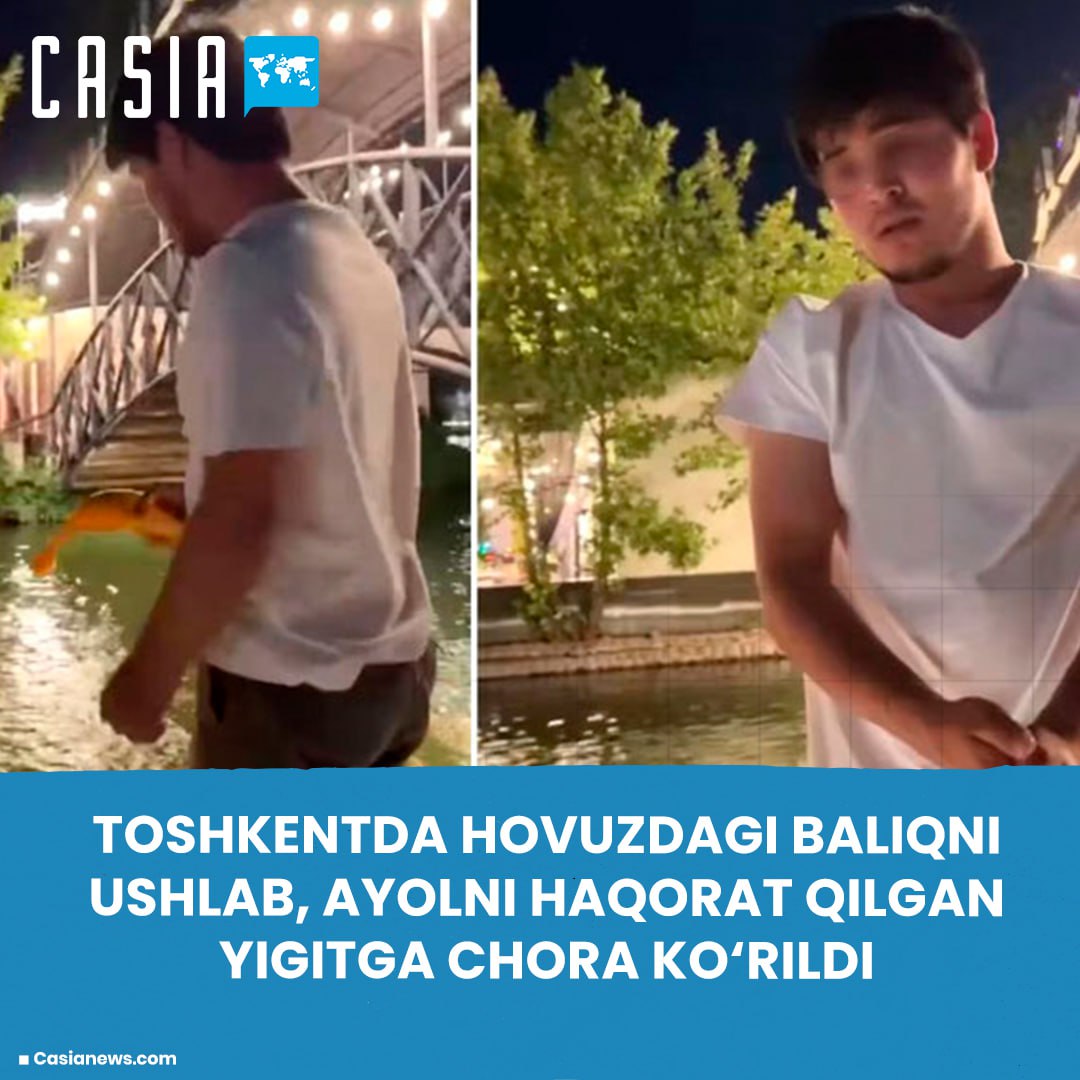 Action taken against young man who grabbed fish from pond and insulted woman in Tashkent
