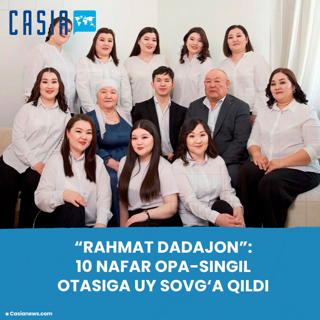10 Kazakh sisters gave their father a house