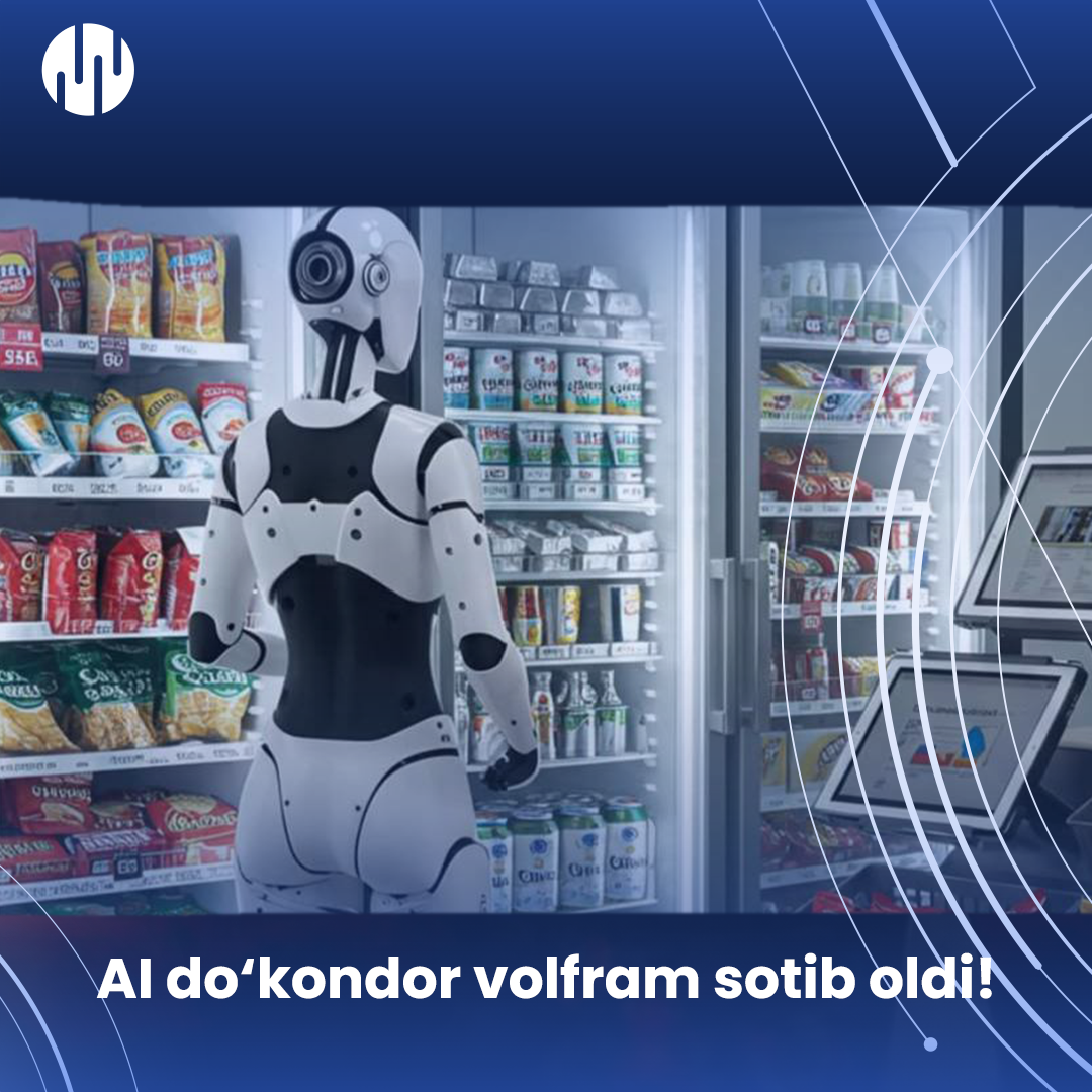 AI Shopkeeper Buys Tungsten!