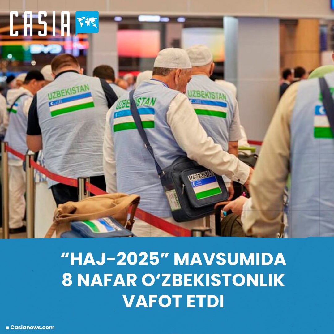 8 Uzbeks died during the Hajj-2025 season